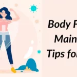 Body Figure Maintain Tips for Girls