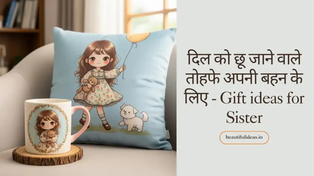 Gift ideas for Sister