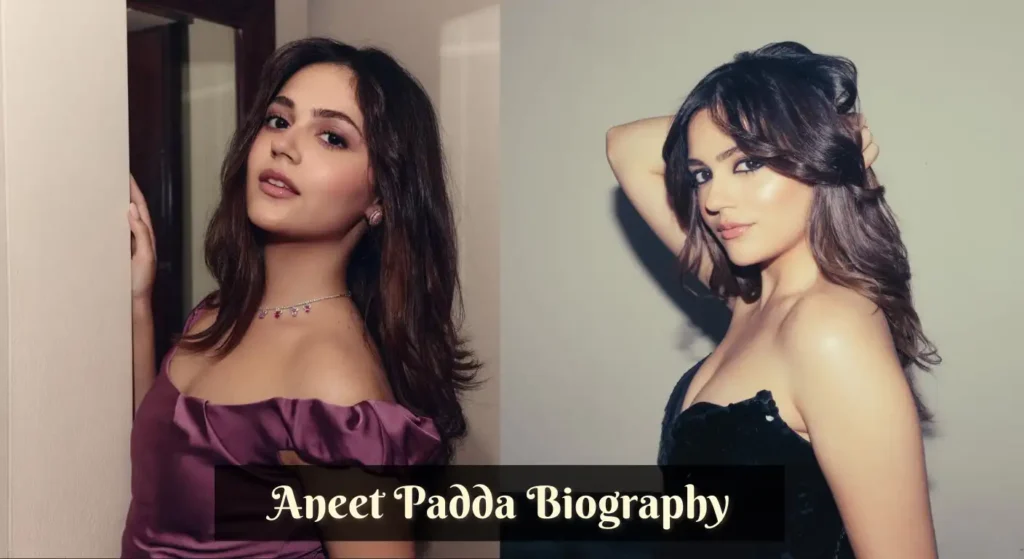 Aneet Padda Biography_result