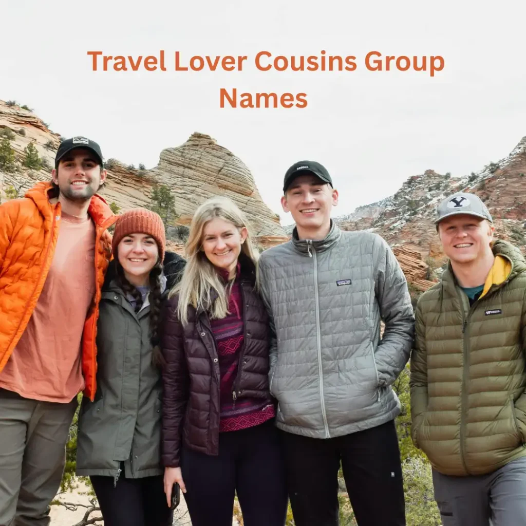 Travel Lover Cousins Group Names