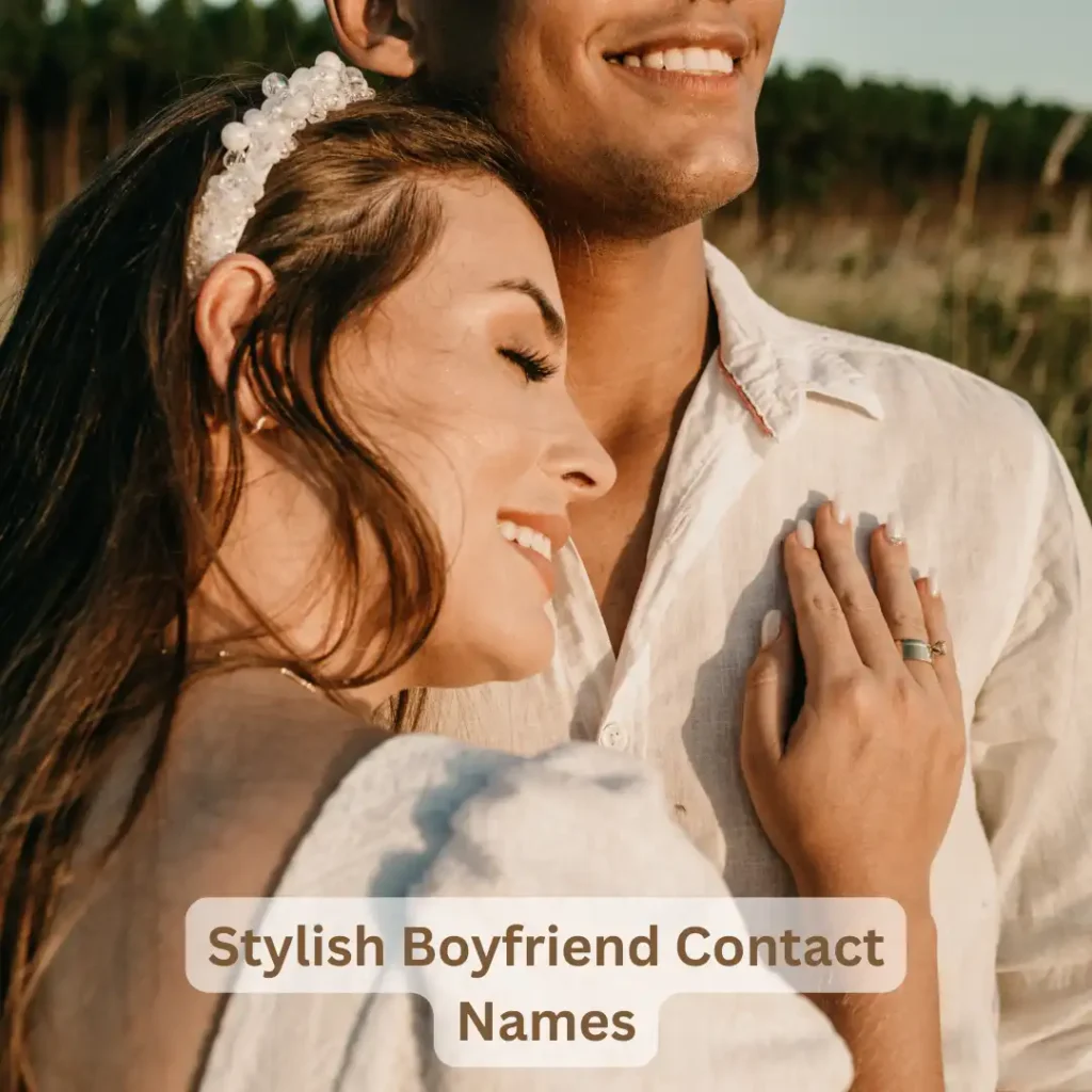 Stylish Boyfriend Contact Names