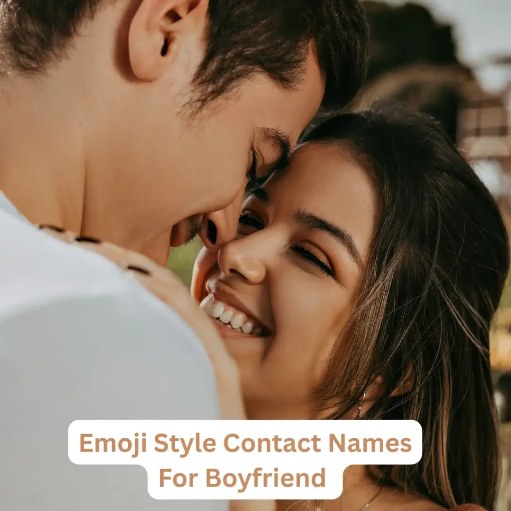 Emoji Style Contact Names For Boyfriend