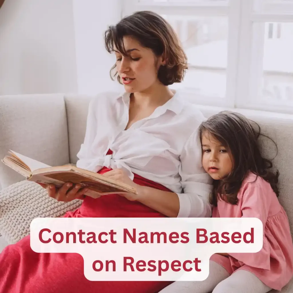 Contact Names Based on Respect