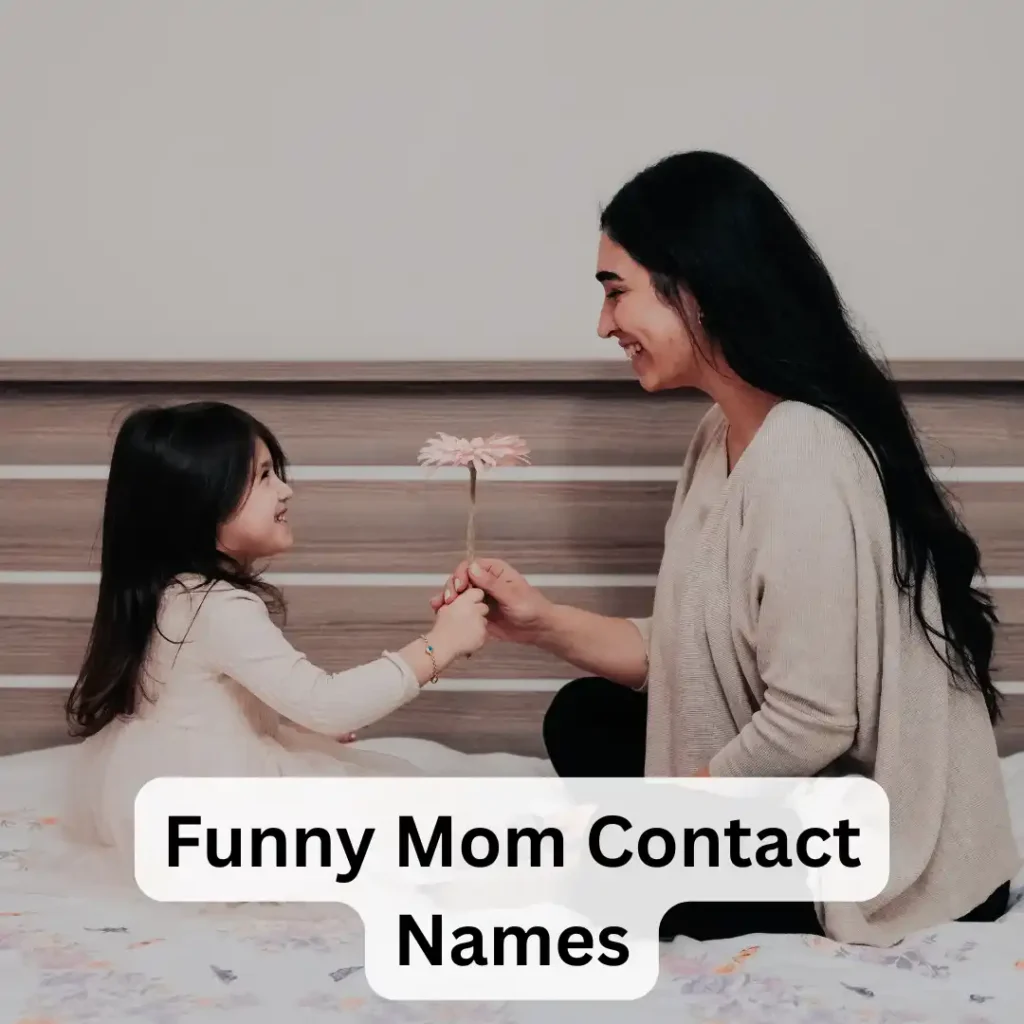 Funny Mom Contact Names