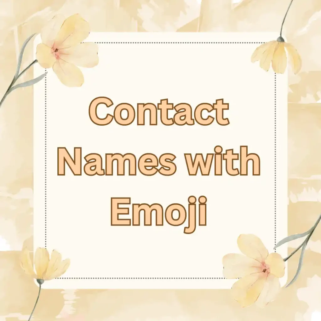 Contact Names with Emoji