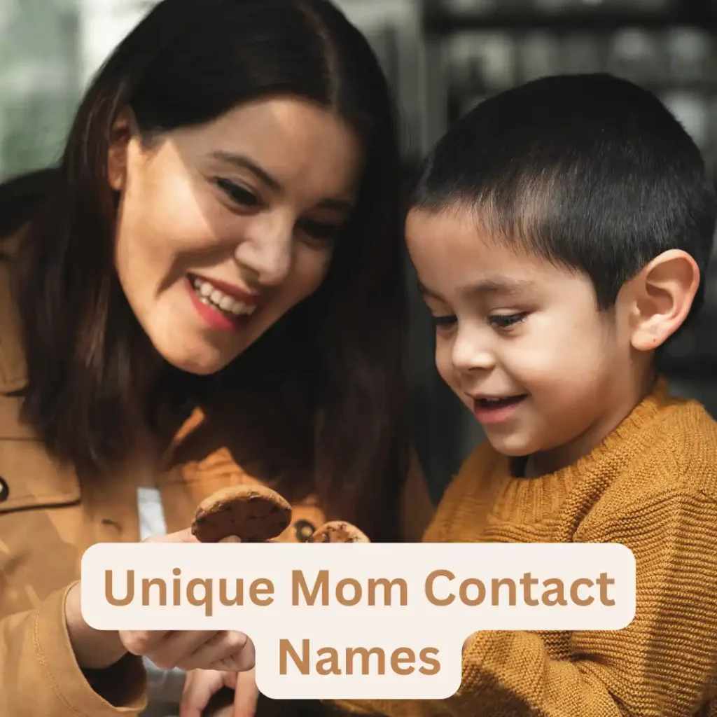 Unique Mom Contact Names