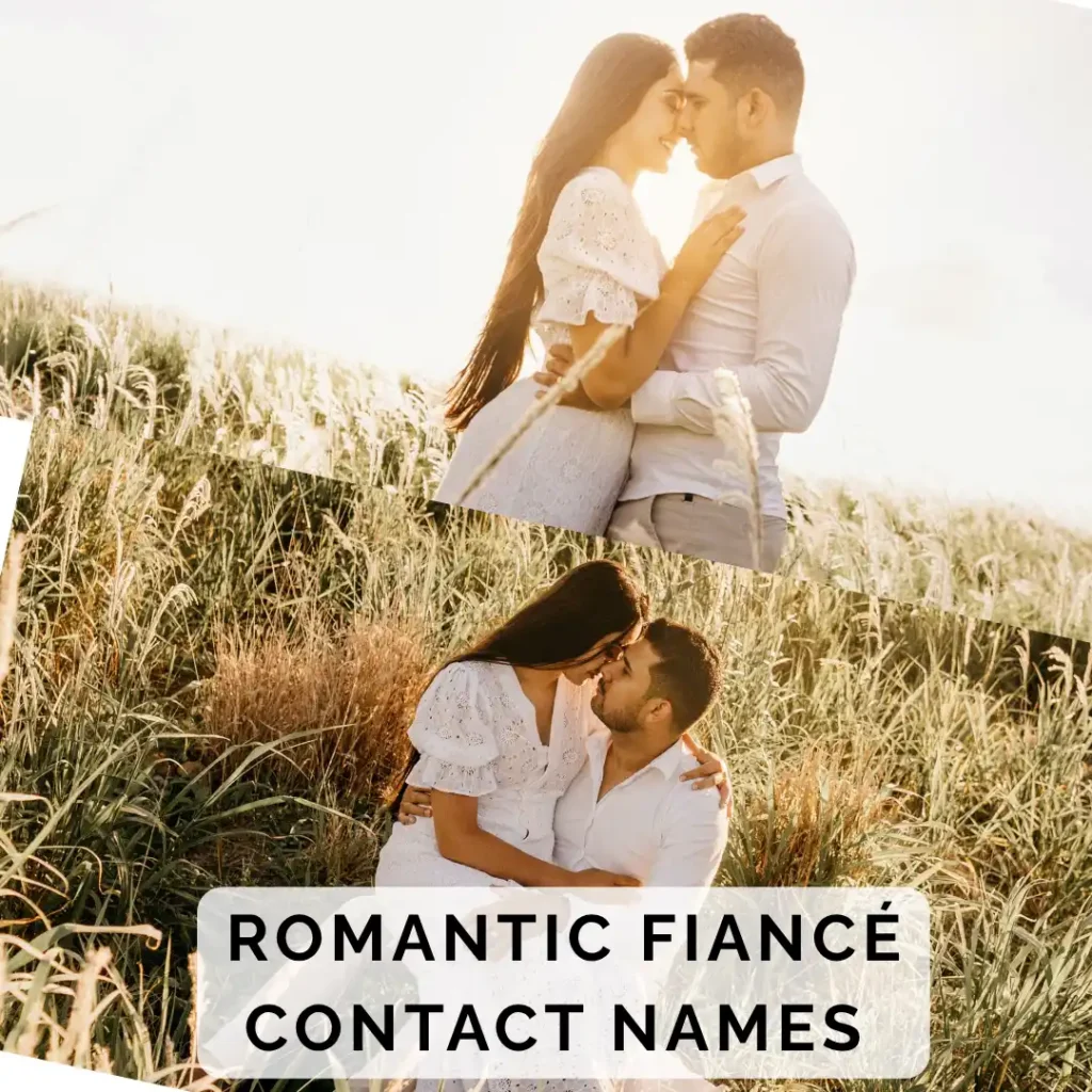 Romantic Fiancé Contact Names 