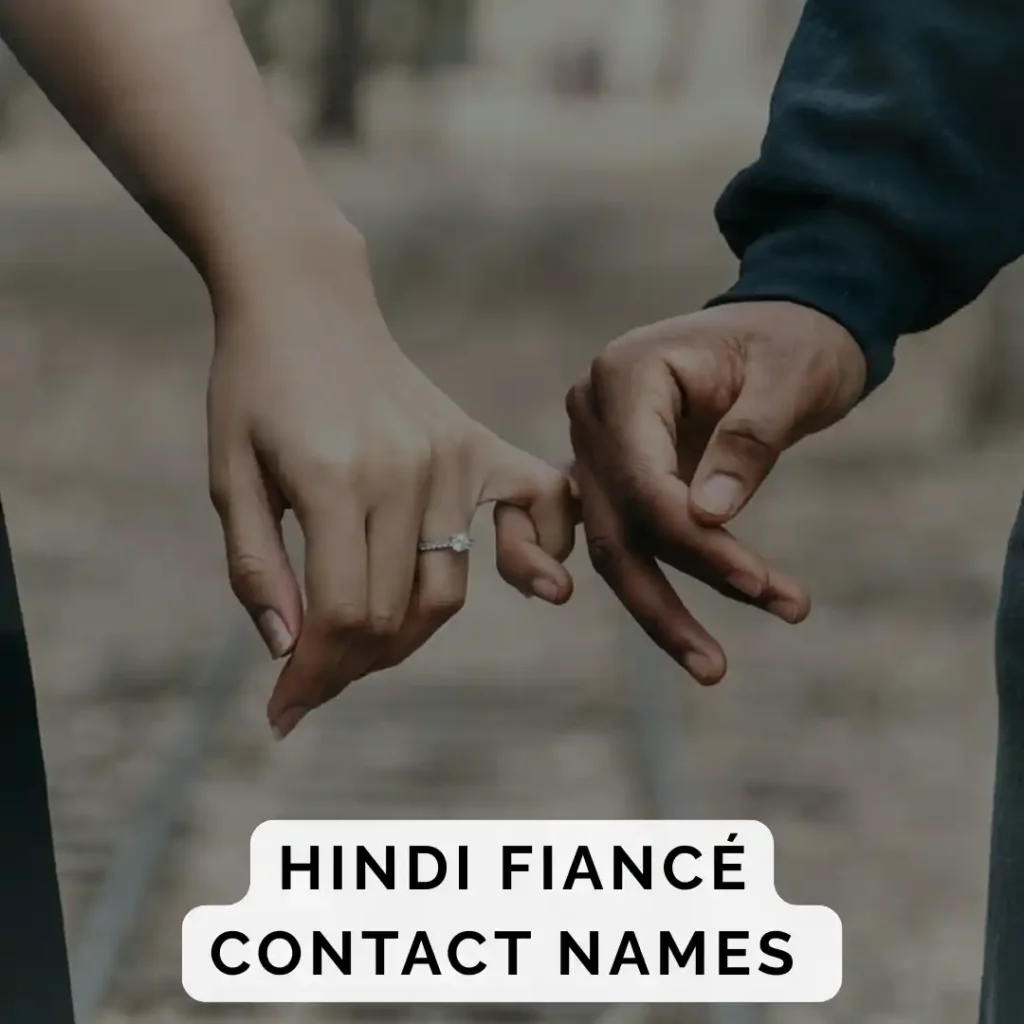 Hindi Fiancé Contact Names 