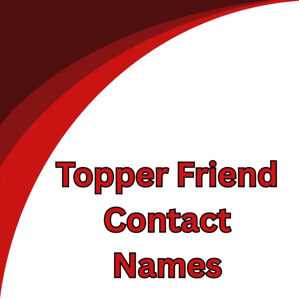 Topper Friend Contact Names