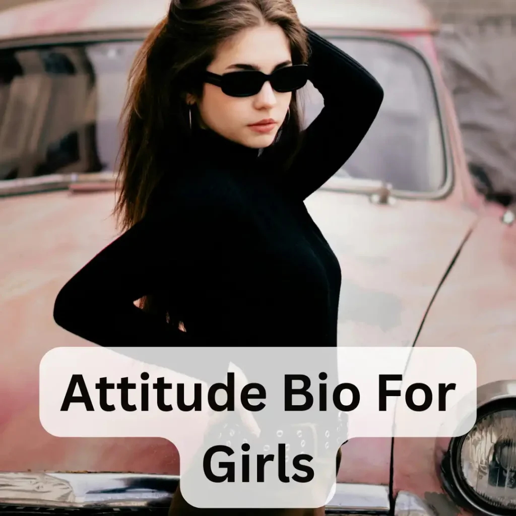 Attitude Bio For Girls