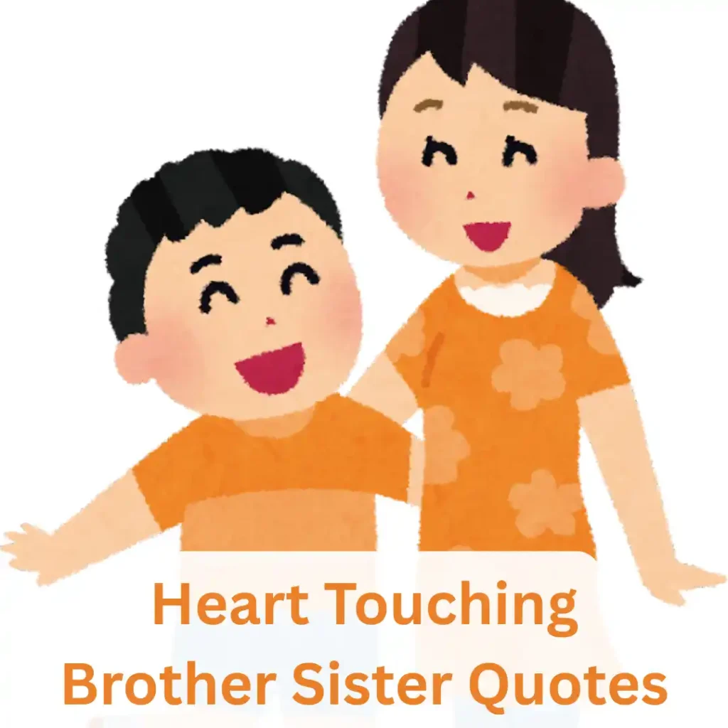 Heart Touching Brother Sister Quotes