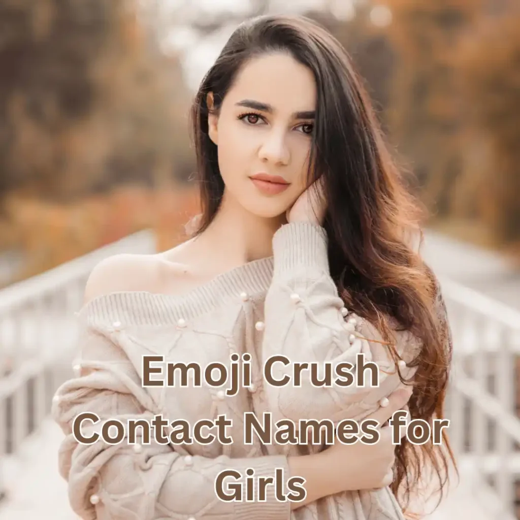 Emoji Crush Contact Names for Girls
