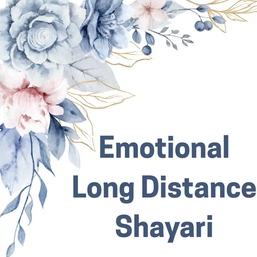 Emotional Long Distance Shayari