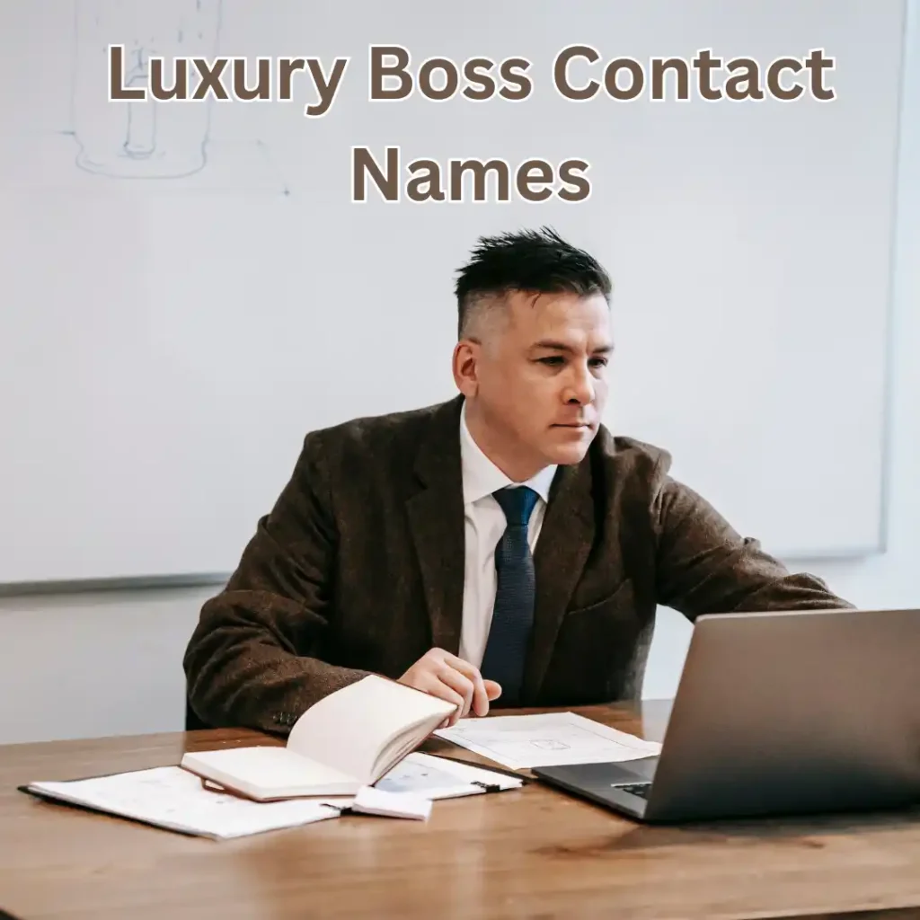 Luxury Boss Contact Names